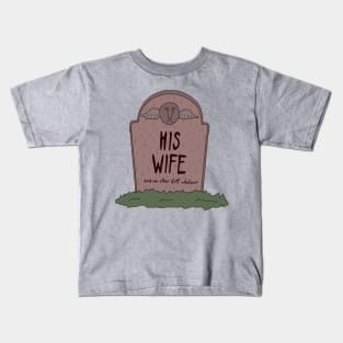 HIS WIFE Kids T-Shirt